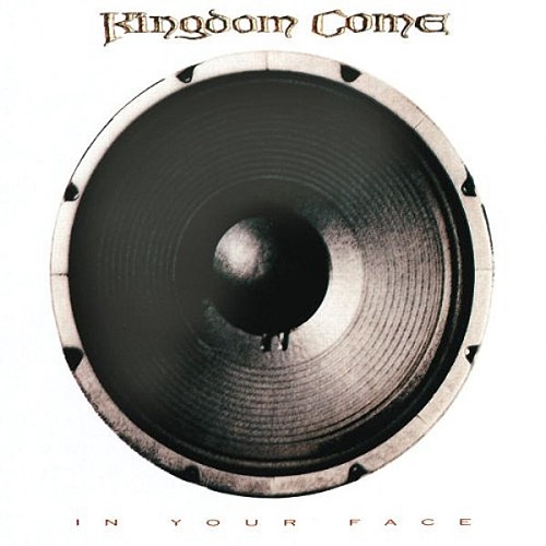 Kingdom-Come-In-Your-Face.jpg